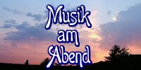 Musik am Abend